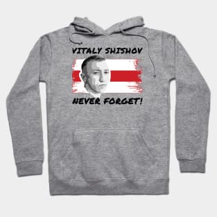 Vitaly Shishov, Never Forget. Belarus Protest. Hoodie